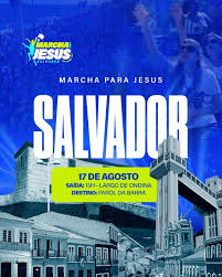 Marcha Para  Jesus em  salvador ba